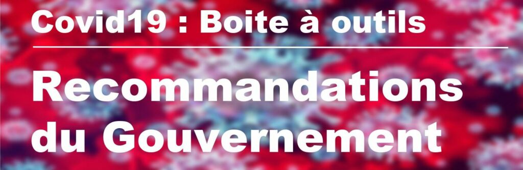 Covid19 > Recommandations Du Gouvernement